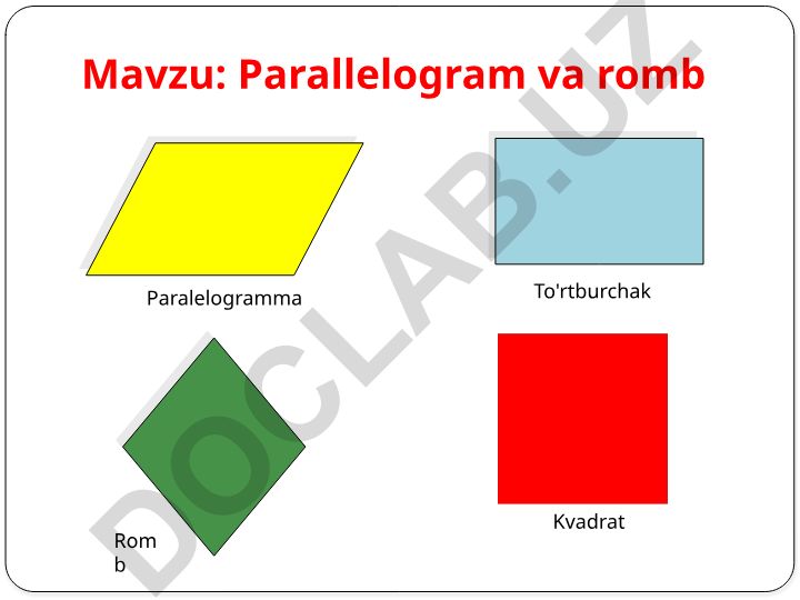 Parallelogram va romb