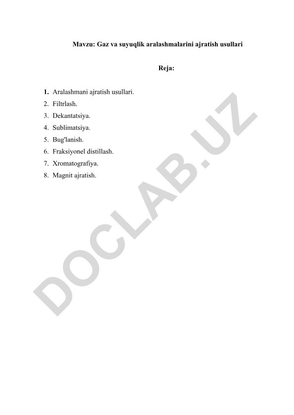 Gaz va suyuqlik aralashmalarini ajratish usullari