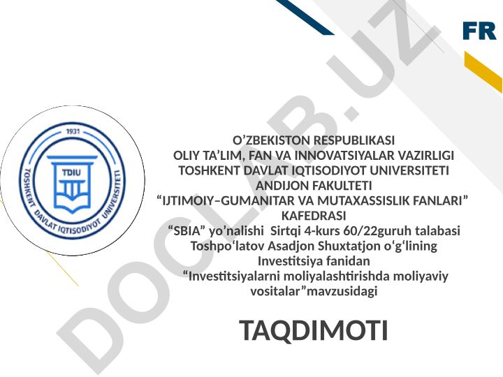 Investitsiyalarni moliyalashtirishda moliyaviy vositalar