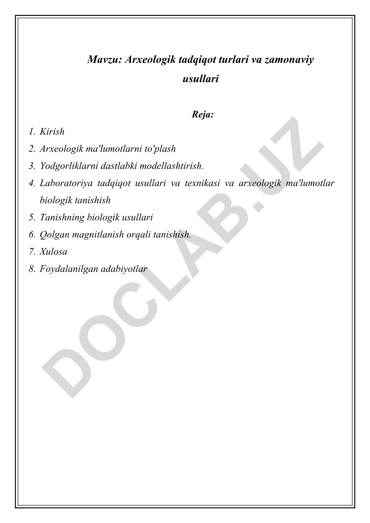 Arxeologik tadqiqot turlari va zamonaviy usullari