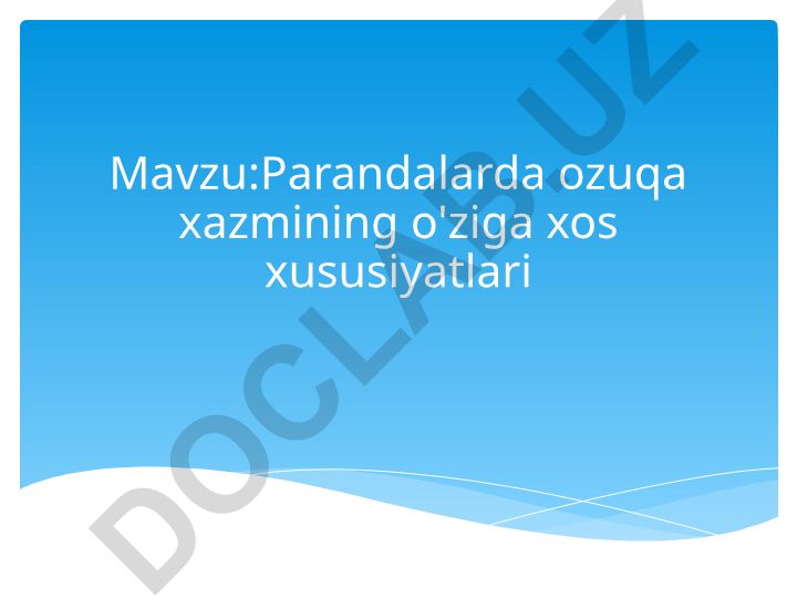 Parandalarda ozuqa xazmining o'ziga xos xususiyatlari