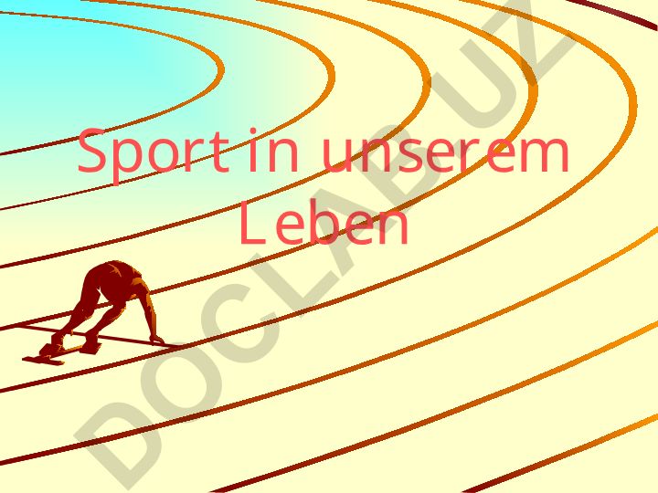 Sport in unserem Leben