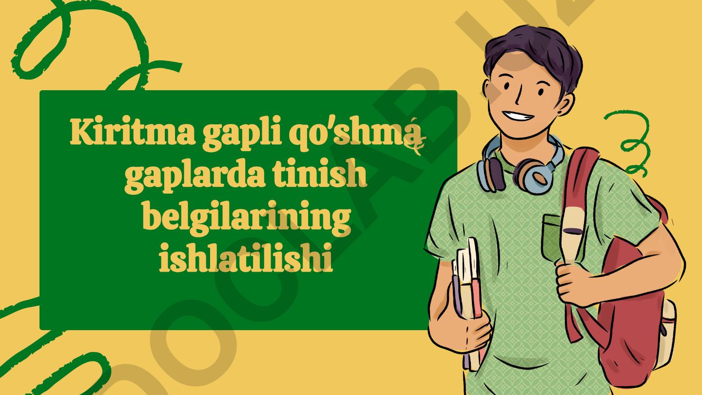 Kiritma gaplarda tinish belgilarining ishlatilishi