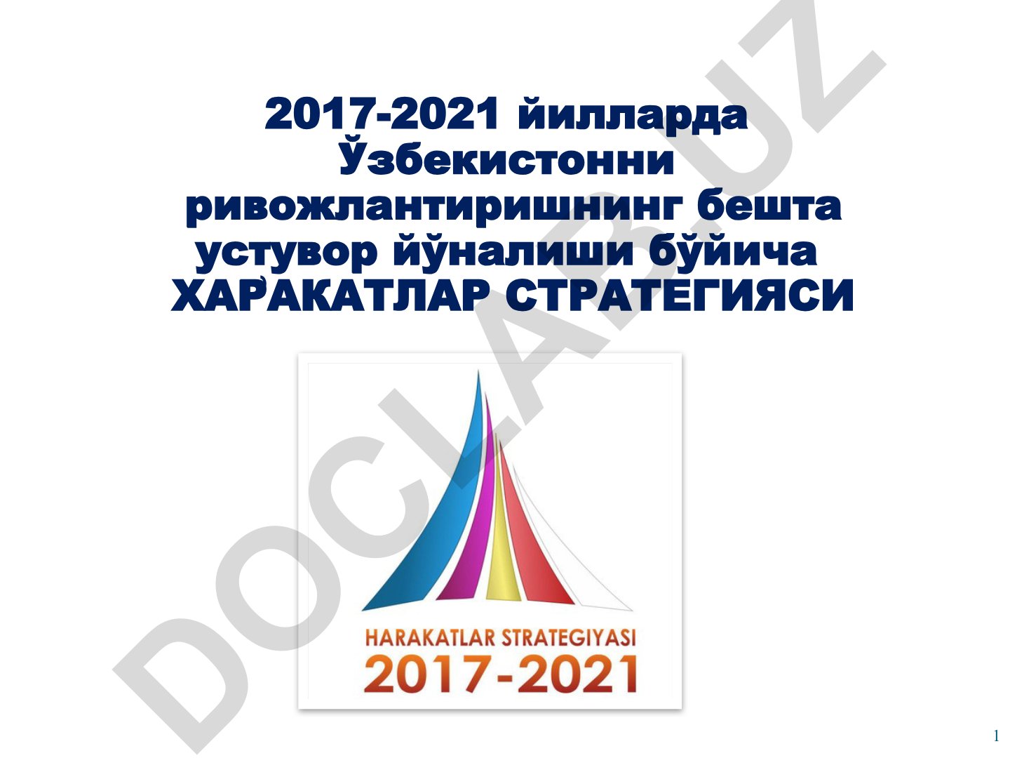 2017-2021 йилларда Ўзбекистонни ривожлантиришнинг бешта устувор йўналиши бўйича Ҳаракатлар стратегияси
