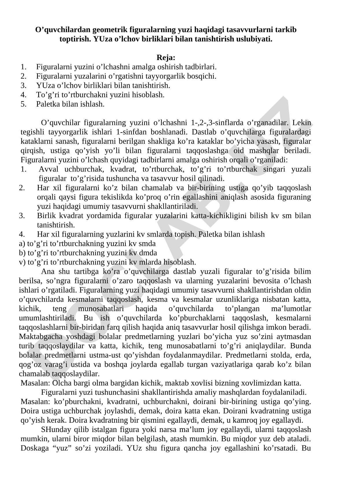 Geometrik figuralarning yuzi haqidagi tasavvurlarni tarkib toptirish va yuza o'lchov birliklari bilan tanishtirish uslubiyati