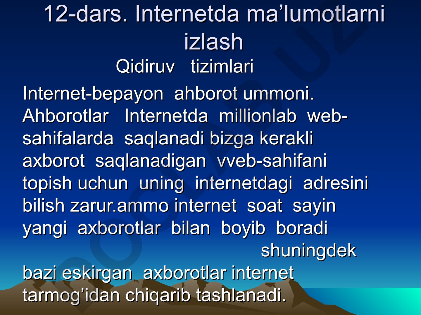 Internetda ma'lumotlarni izlash va qidiruv tizimlari