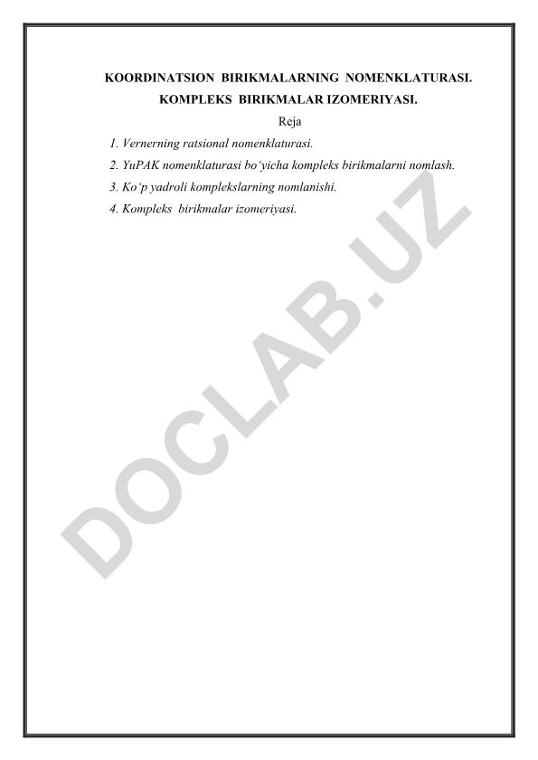 Koordinatsion birikmalar nomenklaturasi va kompleks birikmalar izomeriyasi