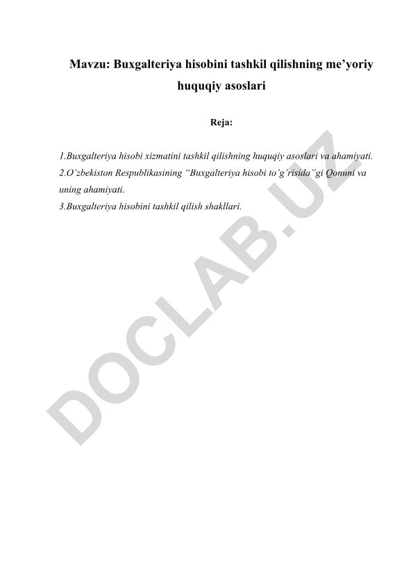Buxgalteriya hisobini tashkil qilishning me’yoriy huquqiy asoslari