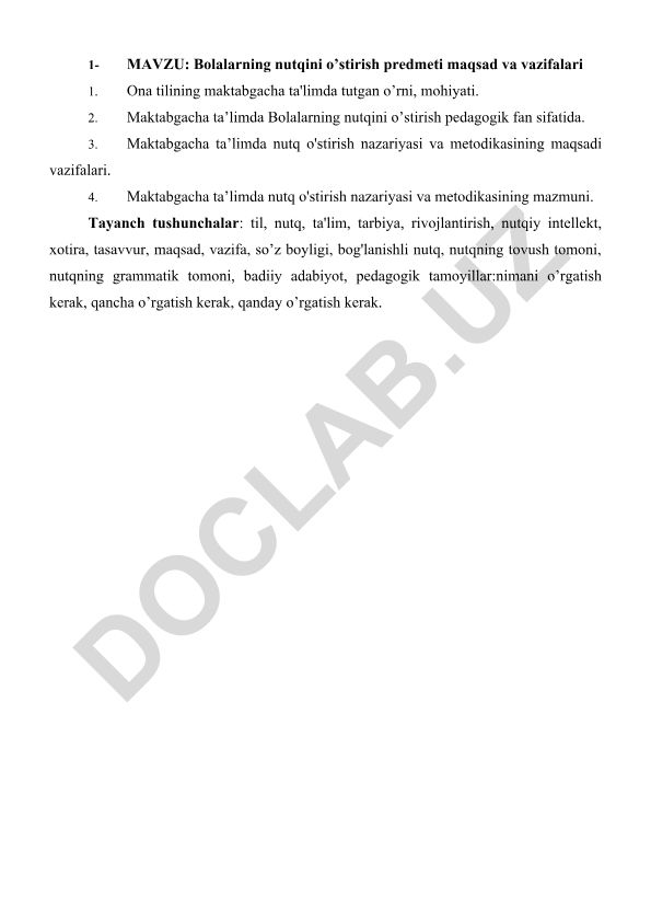 Bolalarning nutqini o’stirish predmeti maqsad va vazifalari