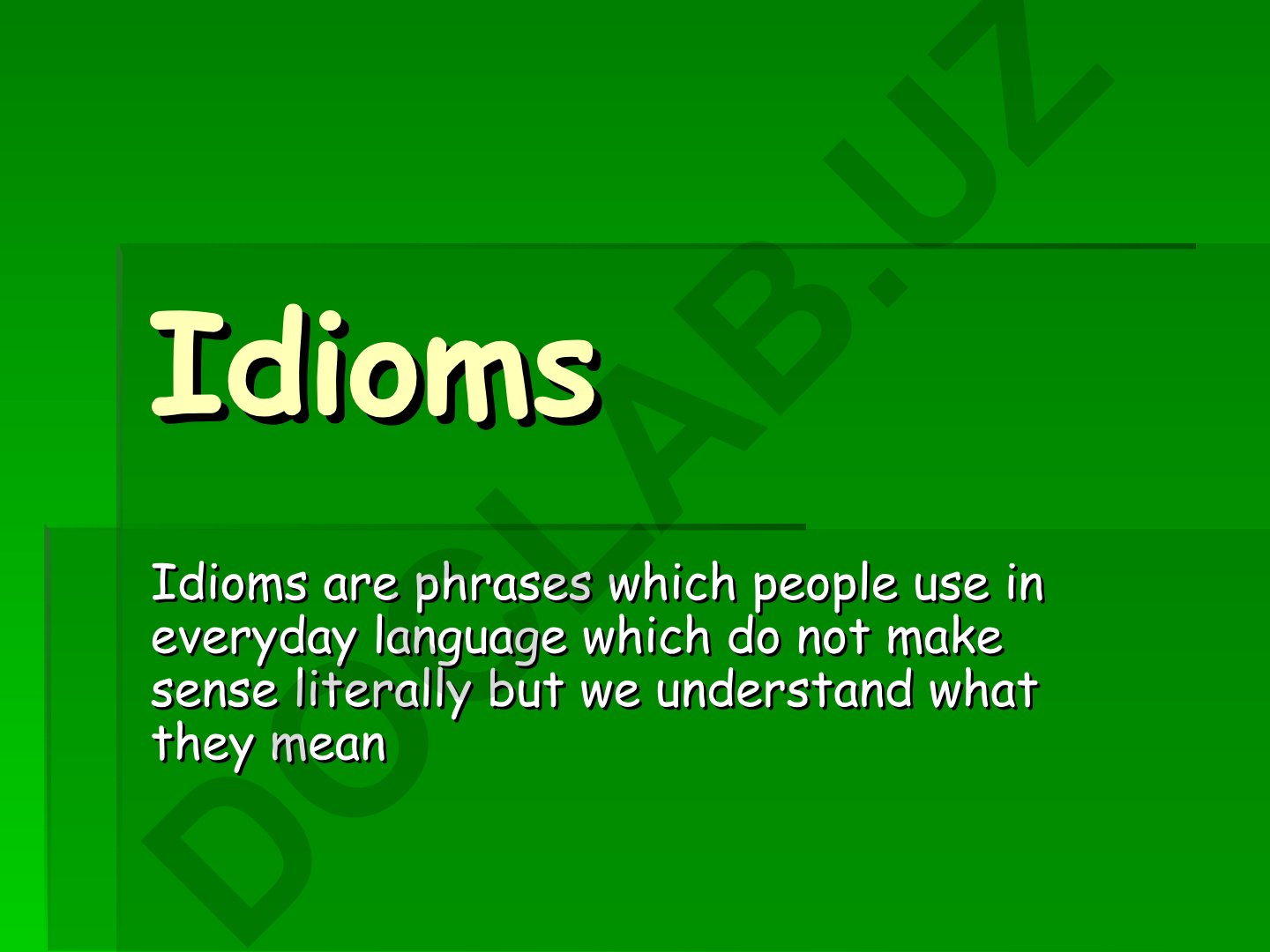 Idioms and their meanings in English language