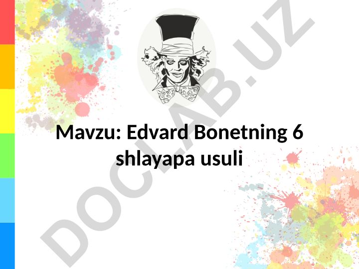 Edvard Bonetning 6 shlyapa usuli
