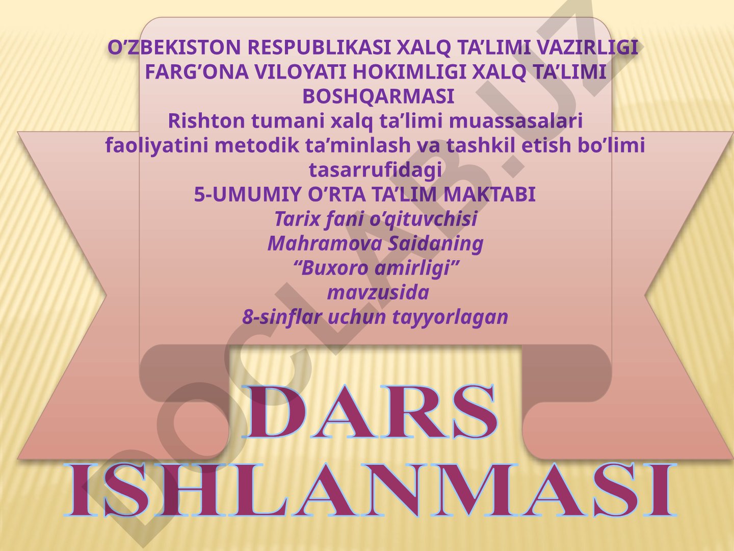 Buxoro amirligi tarixi dars ishlanmasi