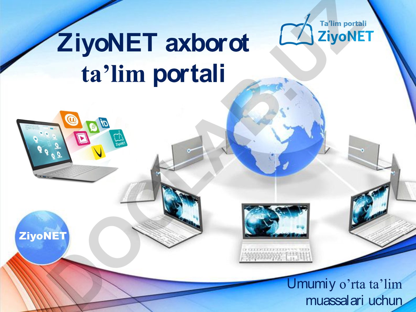 ZiyoNET axborot ta'lim tarmog'ining tashkil etilishi va faoliyati