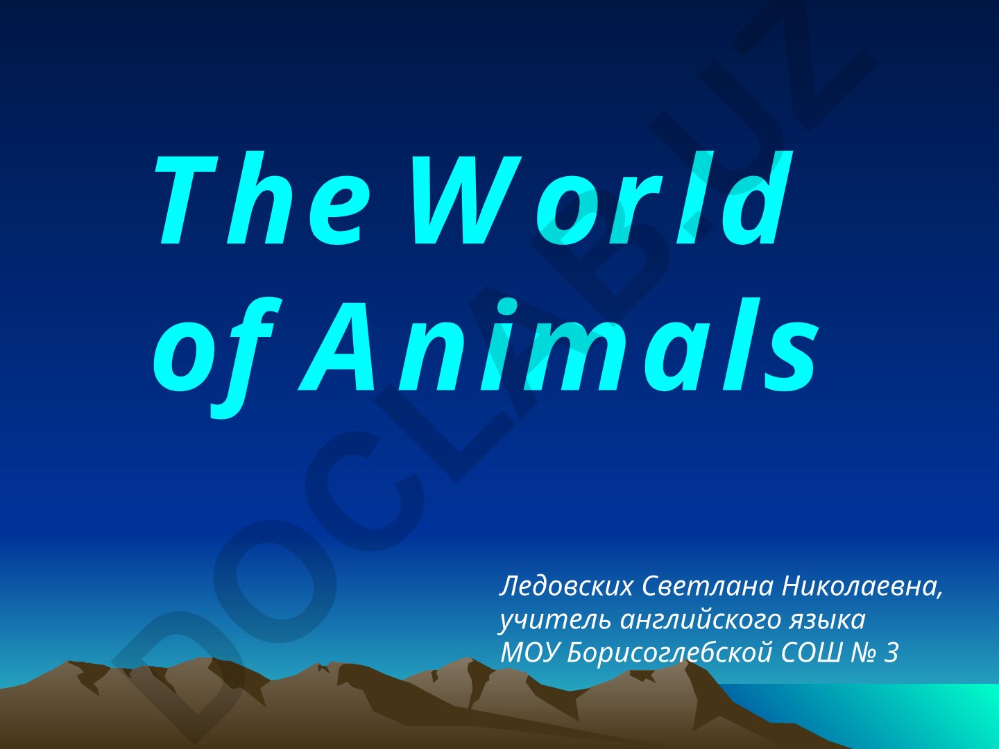 The World of Animals