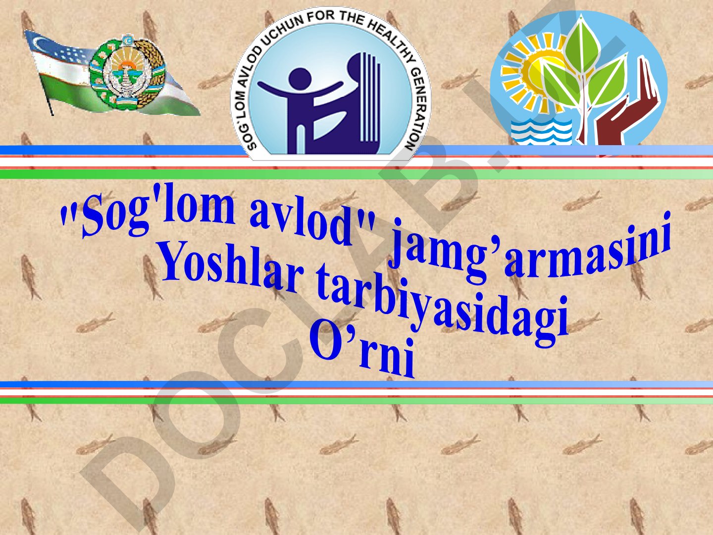 Sog'lom avlod jamg'armasi va yoshlar tarbiyasidagi o'rni