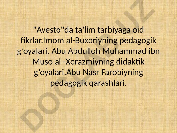 Avesto va tarixiy shaxslarning pedagogik g'oyalari