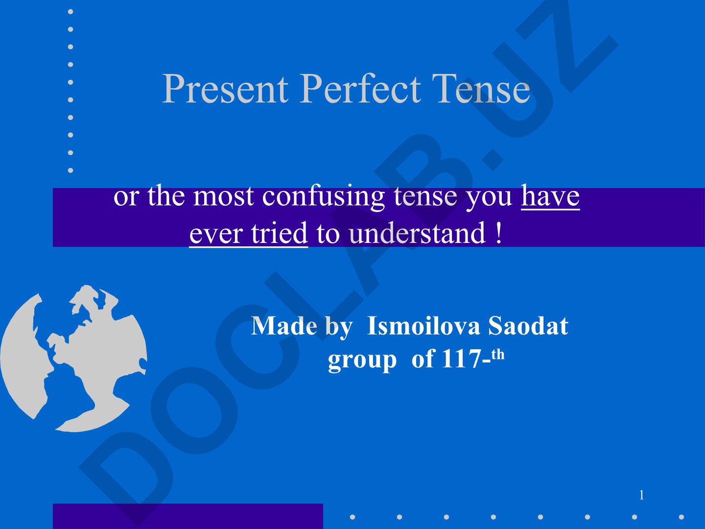 Present Perfect Tense: Usage, Formation, and Common Confusions