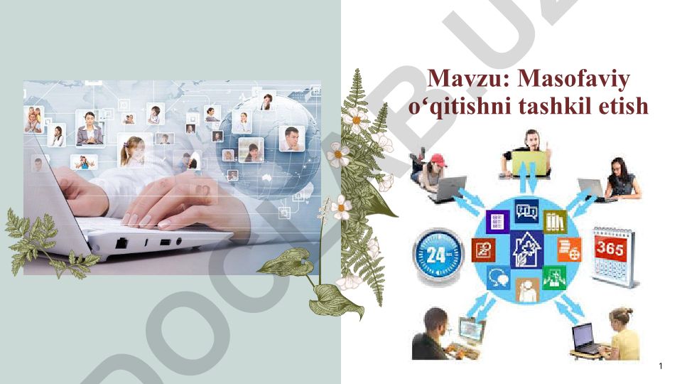 Masofaviy oʻqitishni tashkil etish