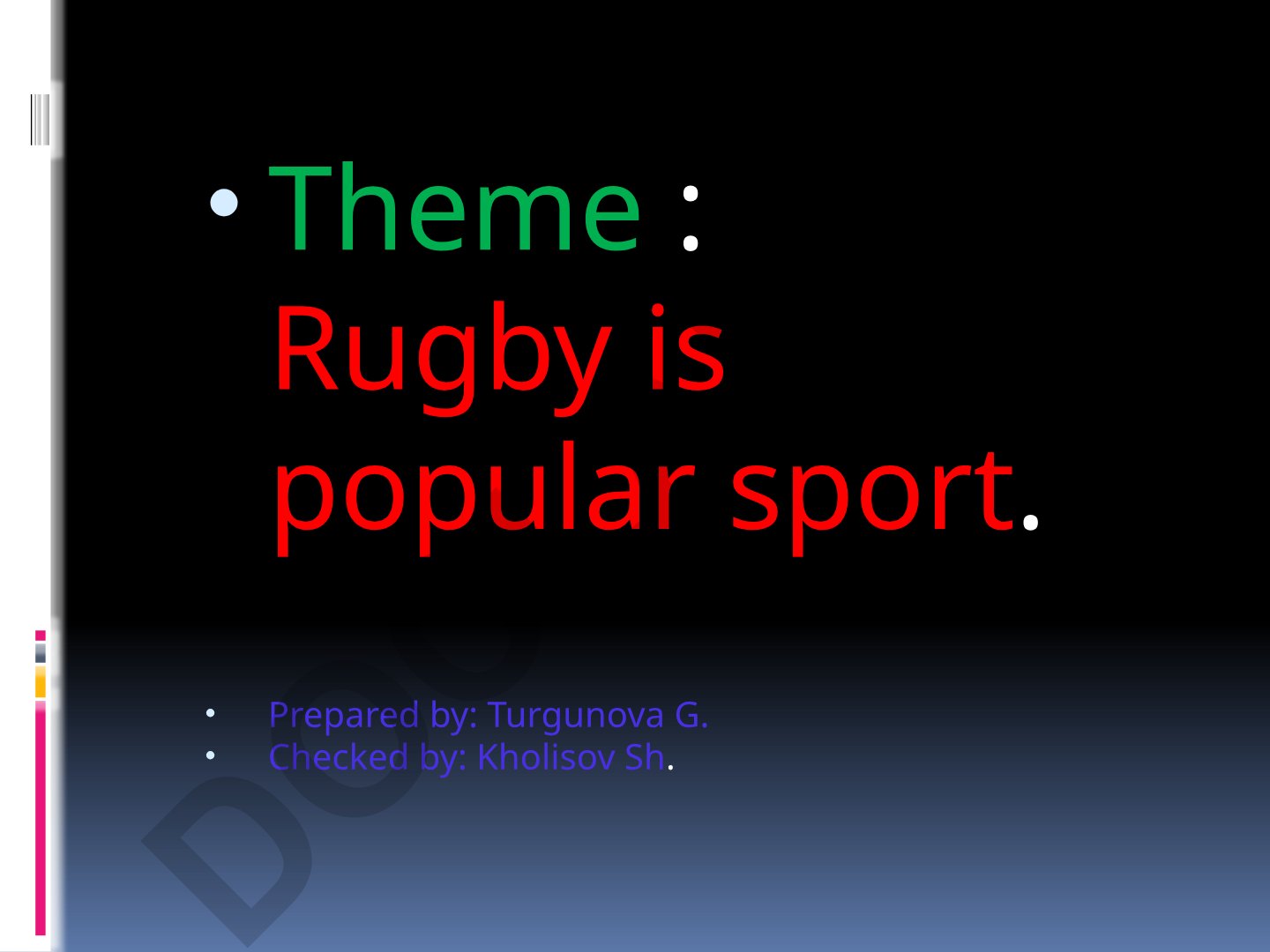 Rugby sportining tarixi va o'yin qoidalari