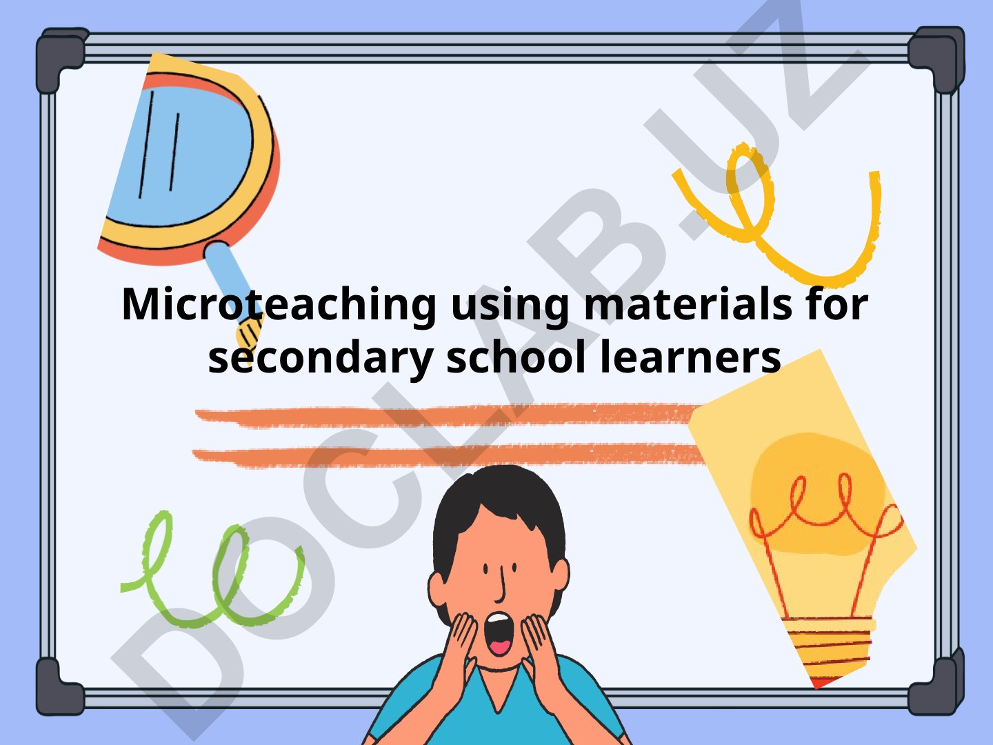 Microteaching using materials for secondary school learners