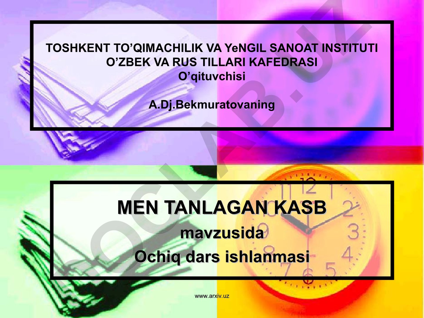 Men tanlagan kasb mavzusida ochiq dars ishlanmasi