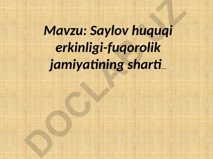 Saylov huquqi erkinligi-fuqorolik jamiyatining sharti