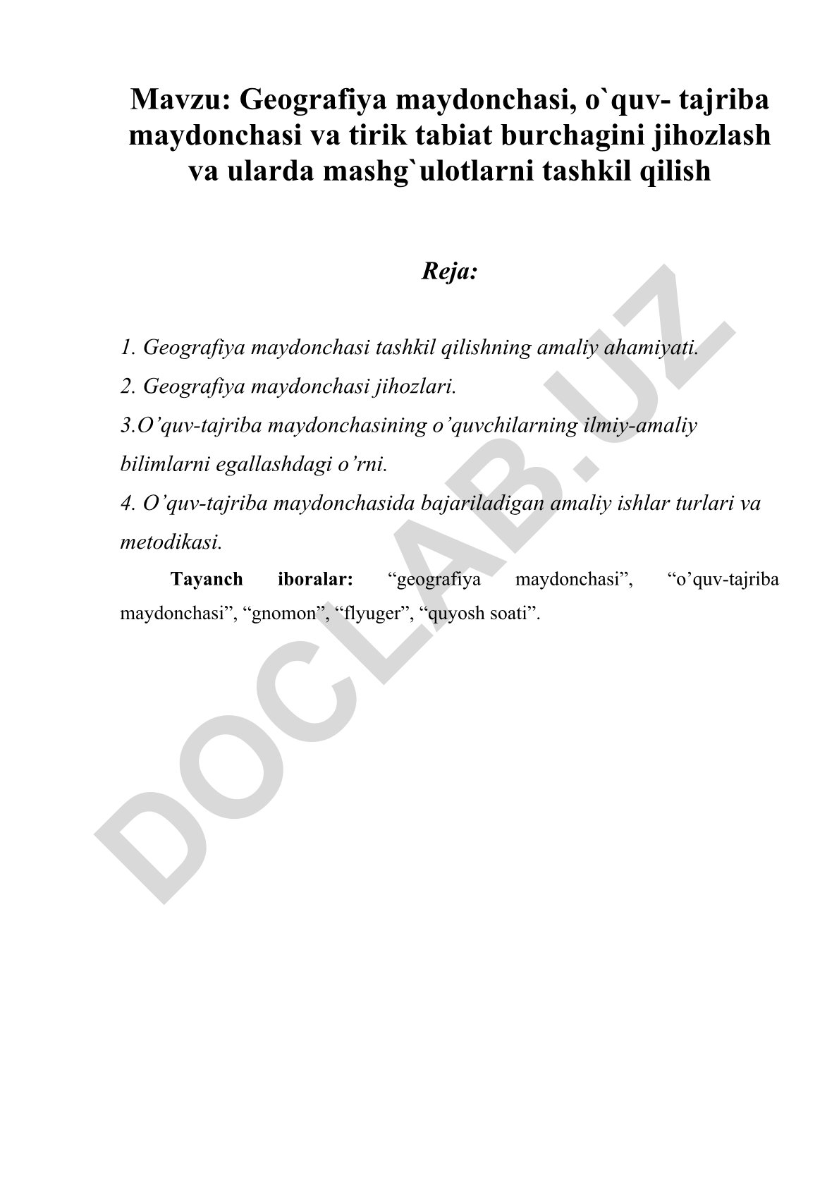 Geografiya maydonchasi, o'quv-tajriba maydonchasi va tirik tabiat burchagini jihozlash va ularda mashg'ulotlarni tashkil qilish
