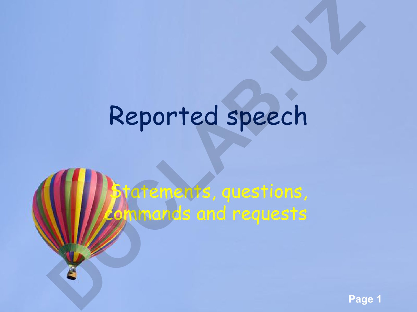 Reported speech: Statements, questions, commands and requests