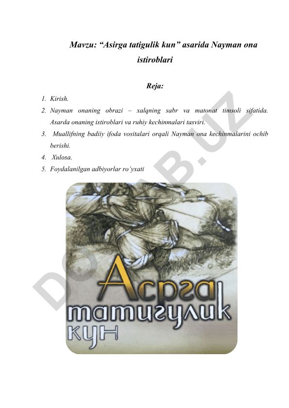 “Asirga tatigulik kun” asarida Nayman ona istiroblari