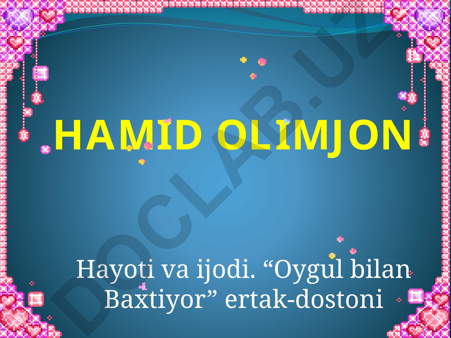 Hamid Olimjon hayoti va ijodi