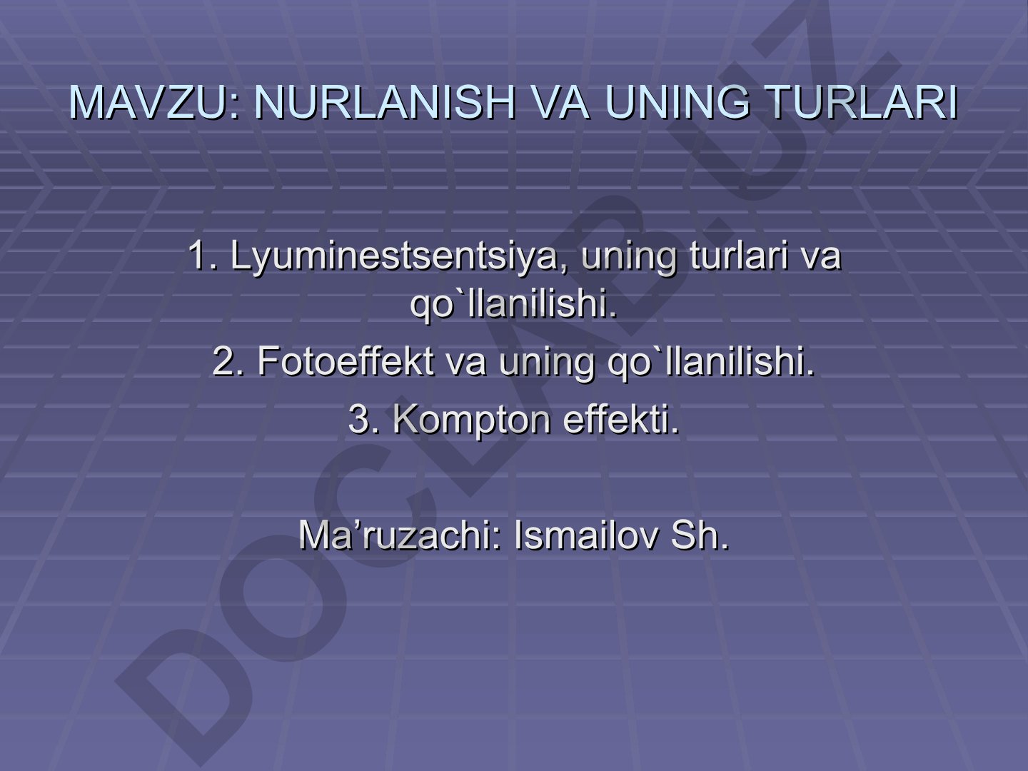 Nurlanish va uning turlari: Lyuminestsentsiya, fotoeffekt, Kompton effekti