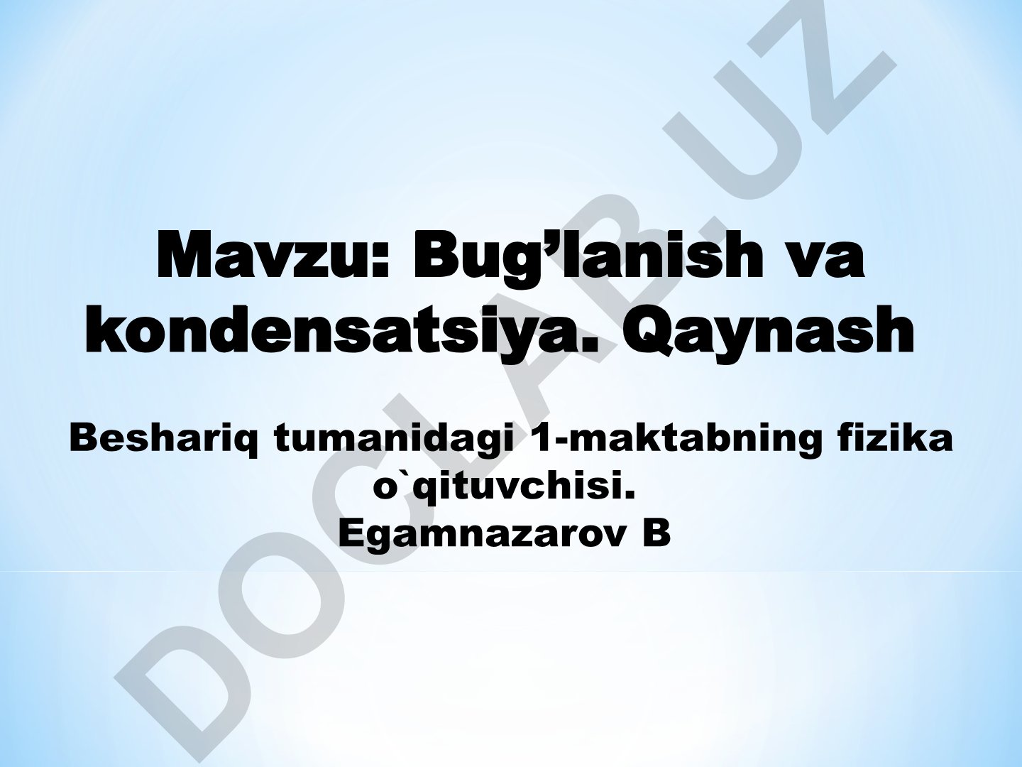 Bug’lanish va kondensatsiya. Qaynash