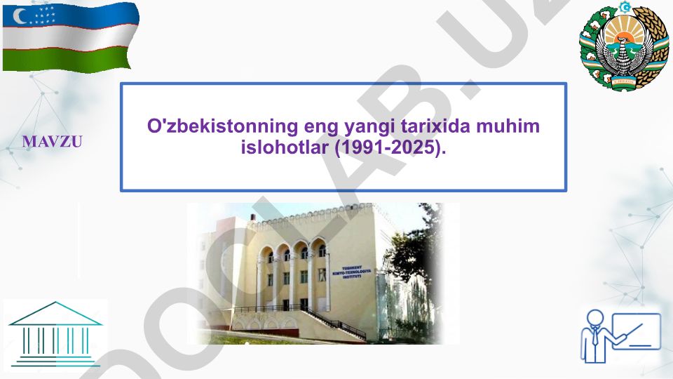 O'zbekistonning eng yangi tarixida muhim islohotlar (1991-2025)