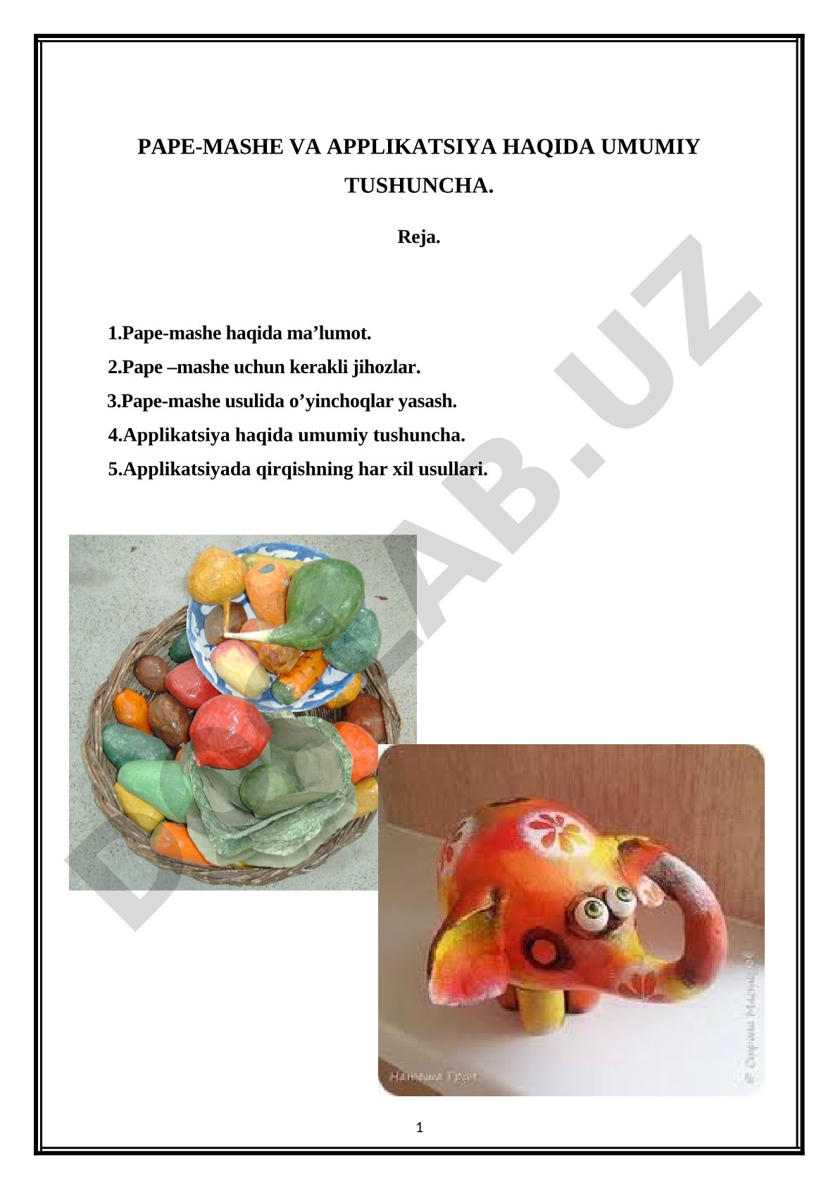 Pape-mashe va applikatsiya haqida umumiy tushuncha