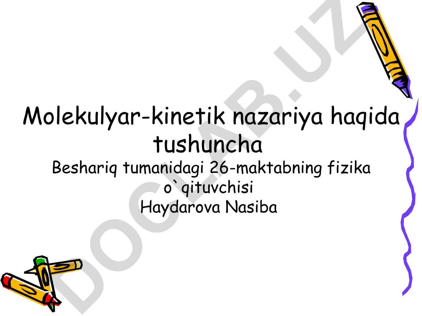 Molekulyar-kinetik nazariya haqida dars ishlanmasi