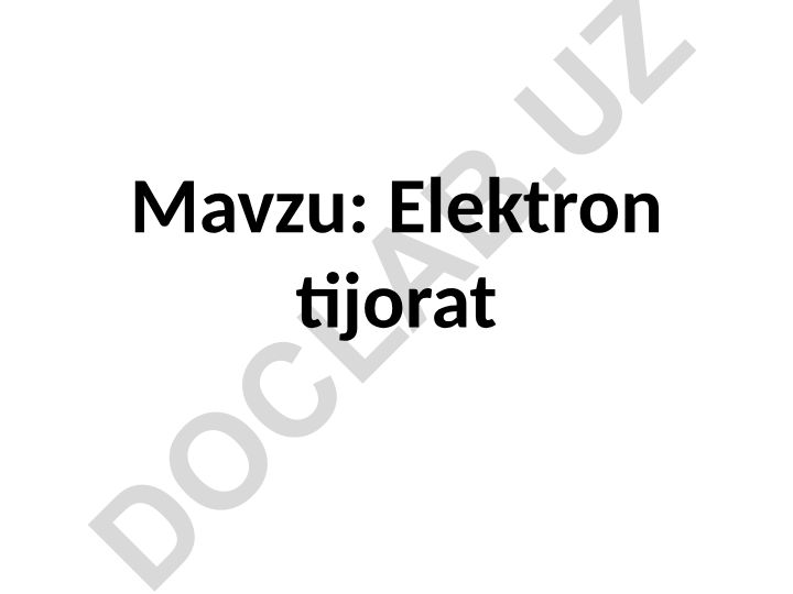 Elektron tijorat: elektron savdoning afzalliklari, kamchiliklari va Amazon platformasi