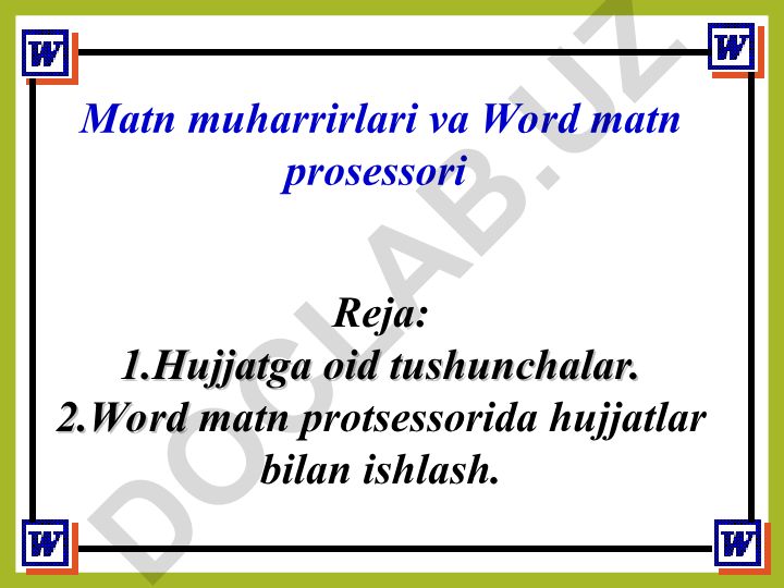 Matn muharrirlari va Word matn prosessori