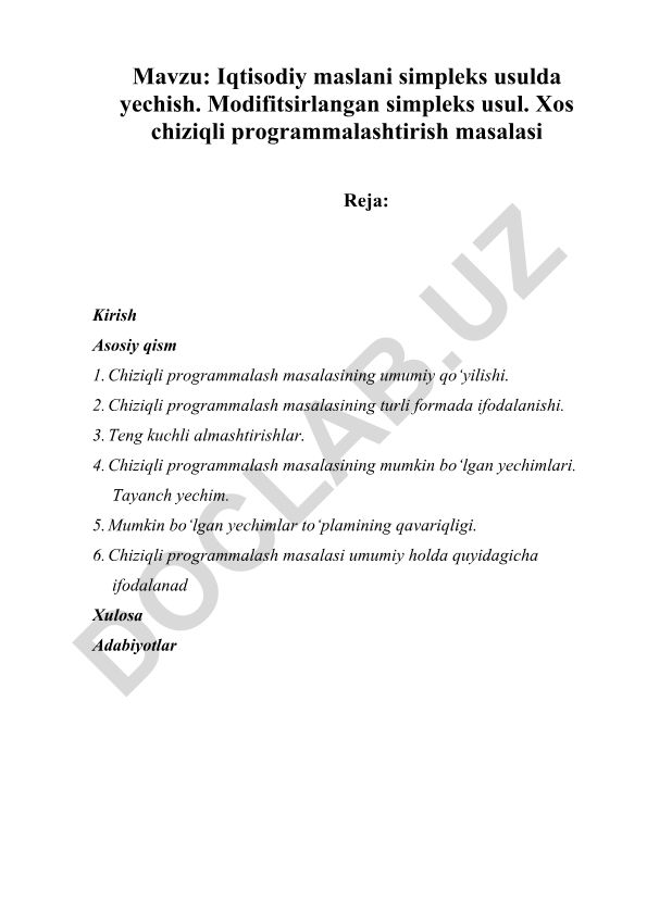 Iqtisodiy maslani simpleks usulda yechish. Modifitsirlangan simpleks usul. Xos chiziqli programmalashtirish masalasi