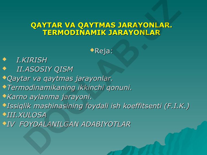 Qaytar va qaytmas jarayonlar. Termodinamikaning ikkinchi qonuni