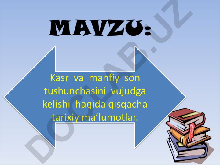 Kasr va manfiy son tushunchasining vujudga kelishi va rivojlanishi