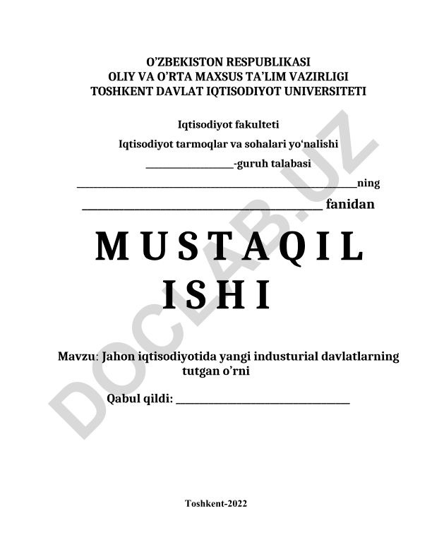 Jahon iqtisodiyotida yangi industurial davlatlarning tutgan o'rni