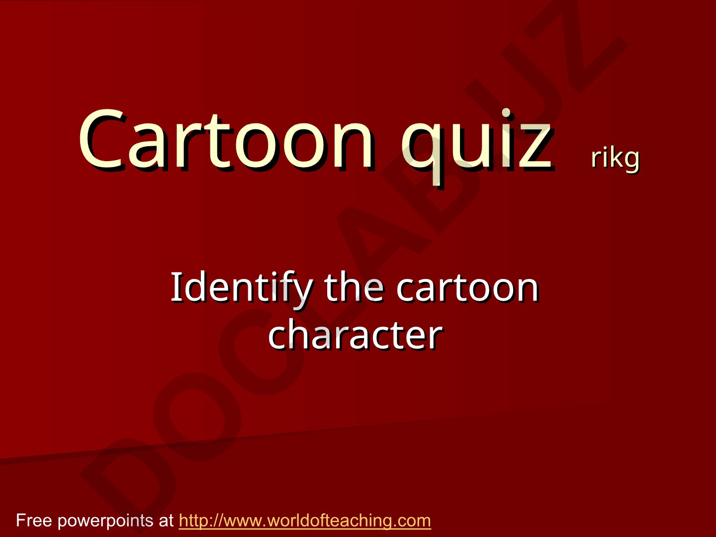 Cartoon quiz rikg Identify the cartoon character