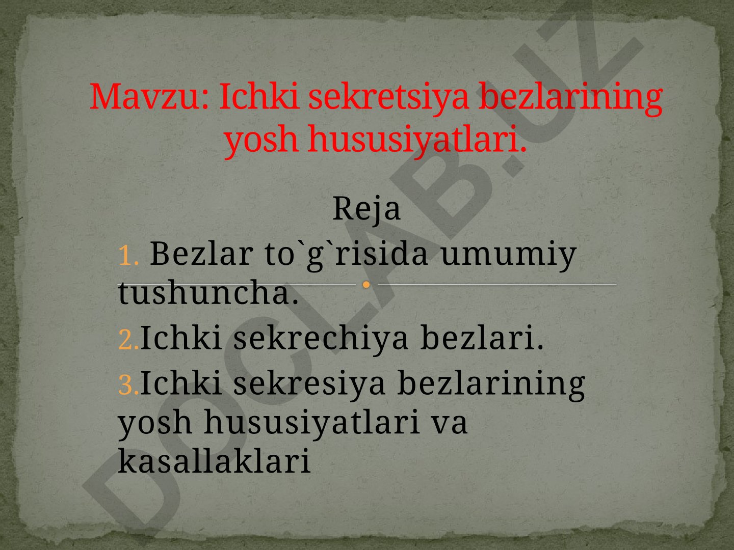 Ichki sekretsiya bezlarining yosh hususiyatlari