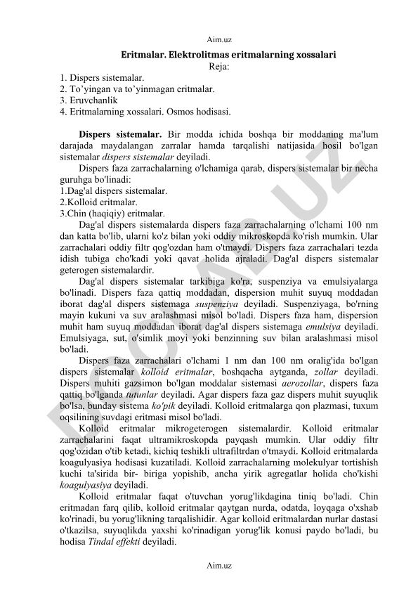 Dispers sistemalar va eritmalarning xossalari