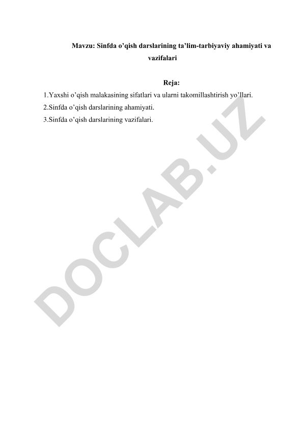 Sinfda o’qish darslarining ta’lim-tarbiyaviy ahamiyati va vazifalari