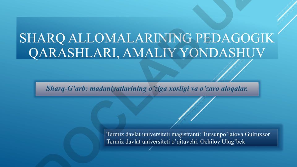 Sharq Allomalarining pedagogik qarashlari va amaliy yondashuvlari