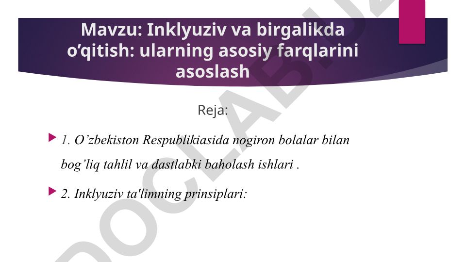 Inklyuziv va birgalikda o’qitish: ularning asosiy farqlarini asoslash