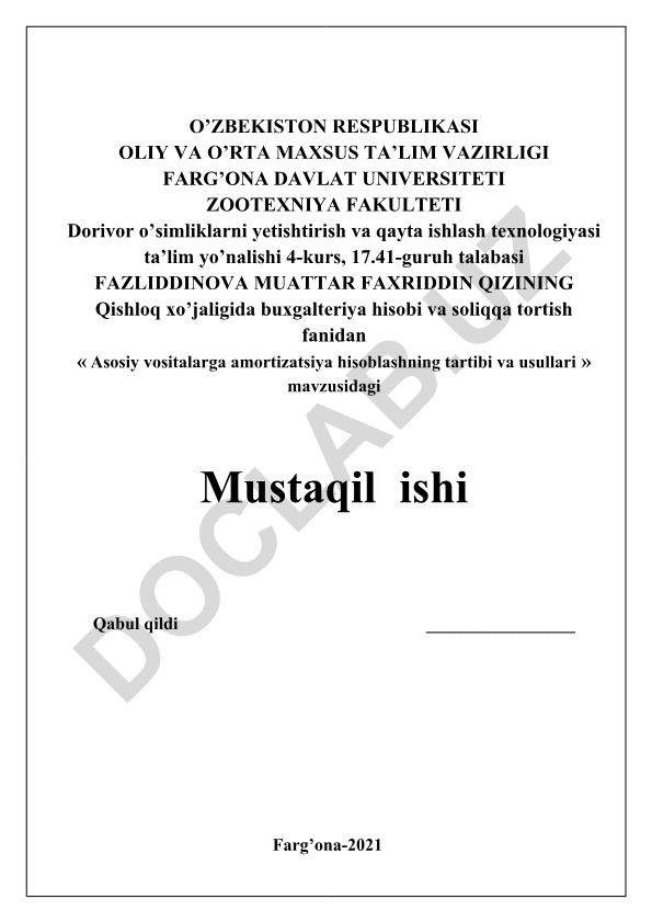 Asosiy vositalarga amortizatsiya hisoblashning tartibi va usullari