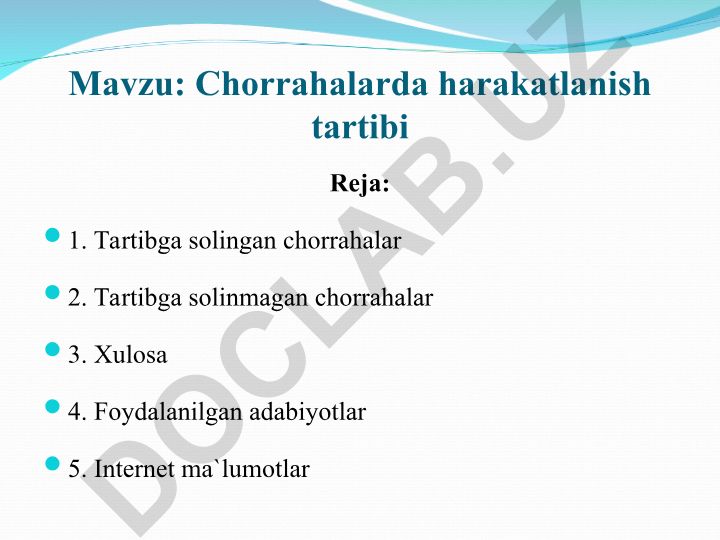 Chorrahalarda harakatlanish tartibi