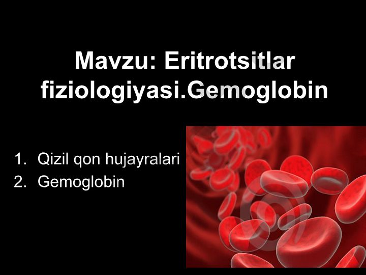 Eritrotsitlar fiziologiyasi